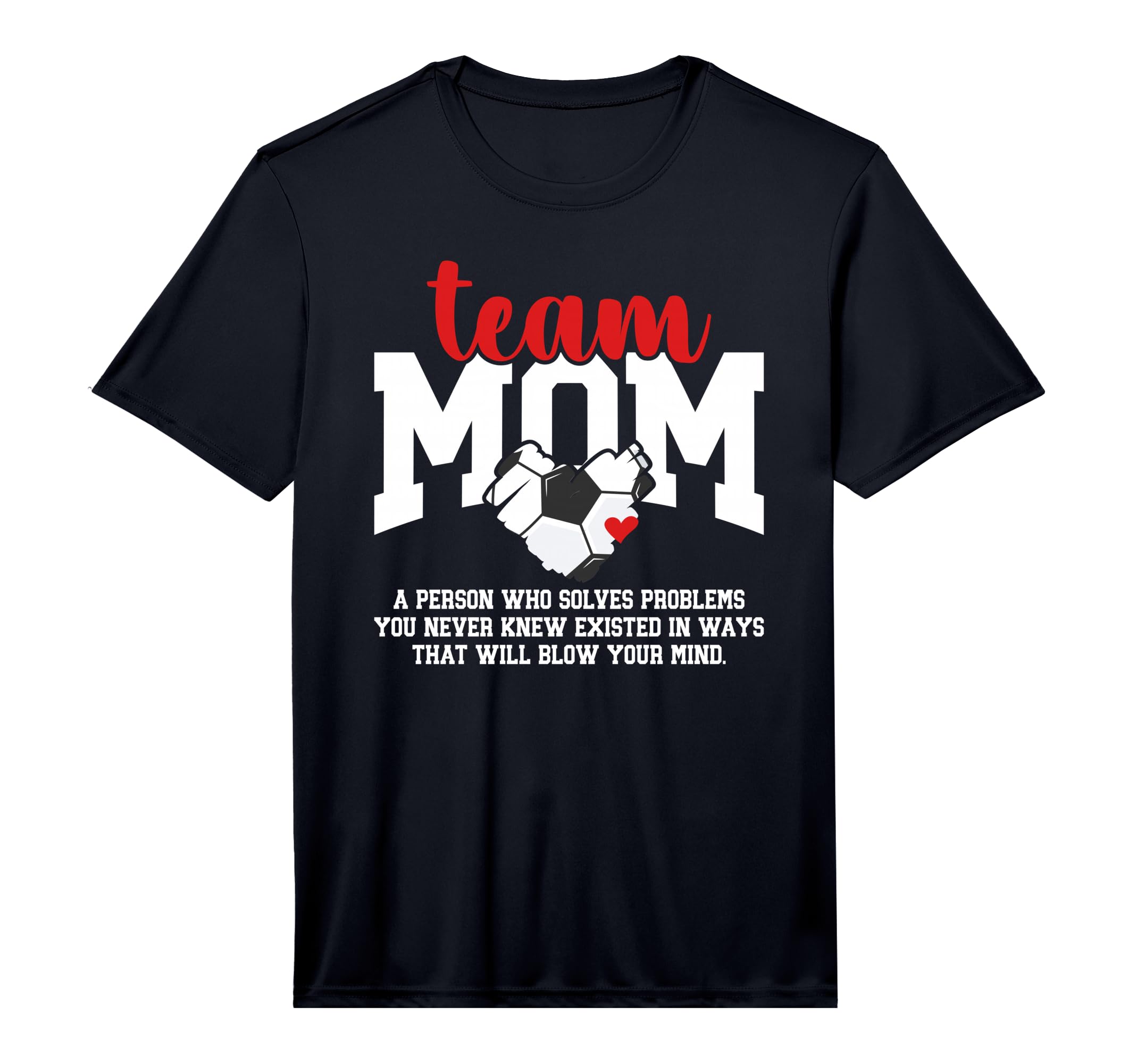 Mens Soccer Team Mom Definition Soccer T-Shirt - Novelty Apparel Men Women