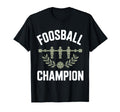 Foosball Champion Table Soccer T-Shirt - Minimalist Print Unisex