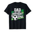 Soccer Birthday Birthday Dad Soccer T-Shirt - Unique Graphic for Adults