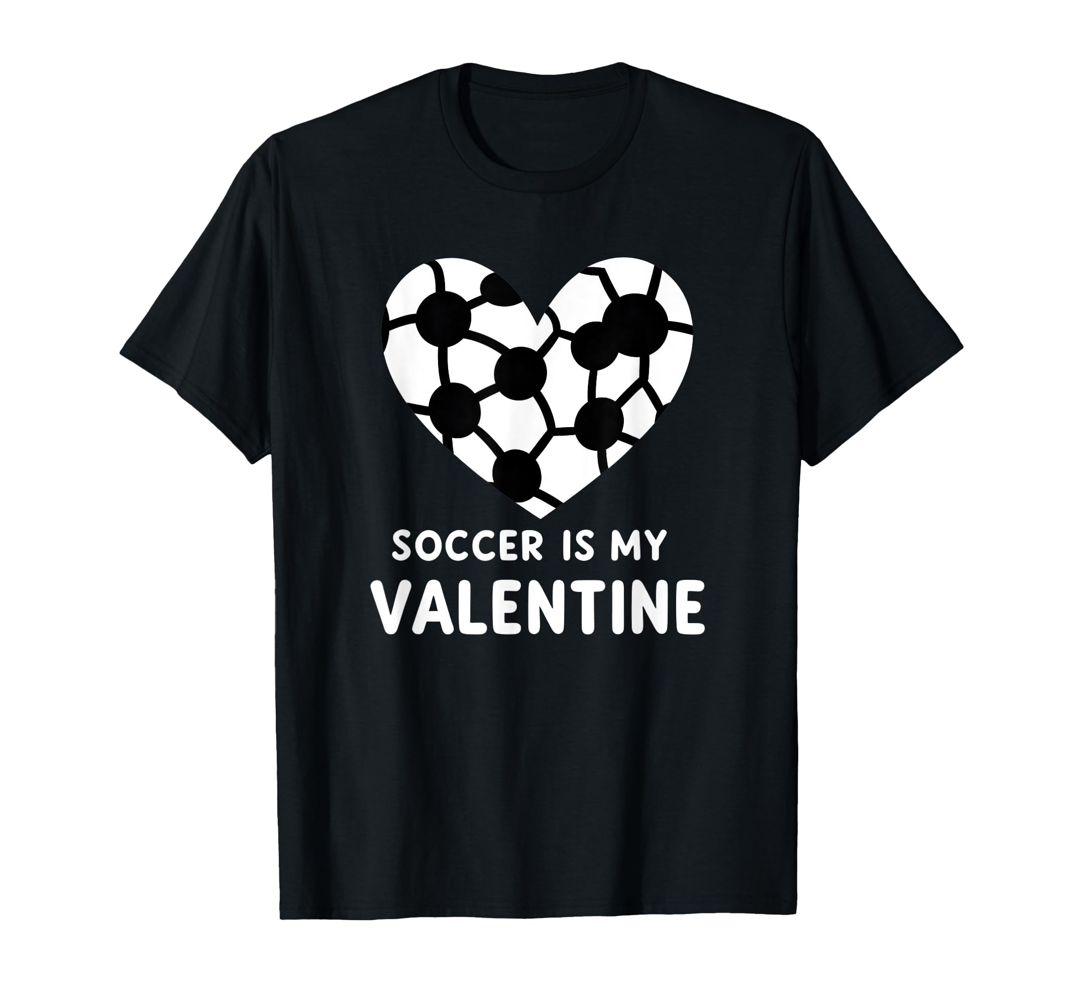 Soccer Is My Valentine Soccer Heart T-Shirt - Novelty Apparel for Adults