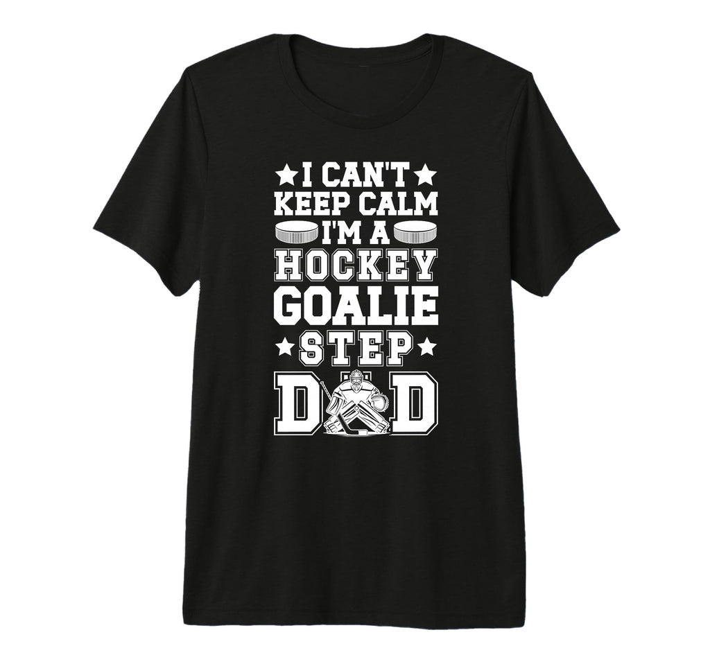 Mens Im Hockey Goalie Step Dad Ice T-Shirt - Aesthetic Graphic for Adults