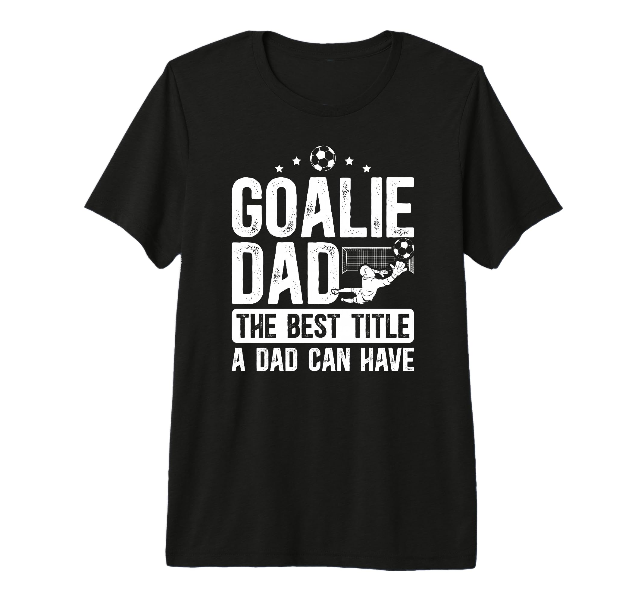 Mens Soccer Goalie Dad Best Title Dad T-Shirt - Graphic Print for Adults
