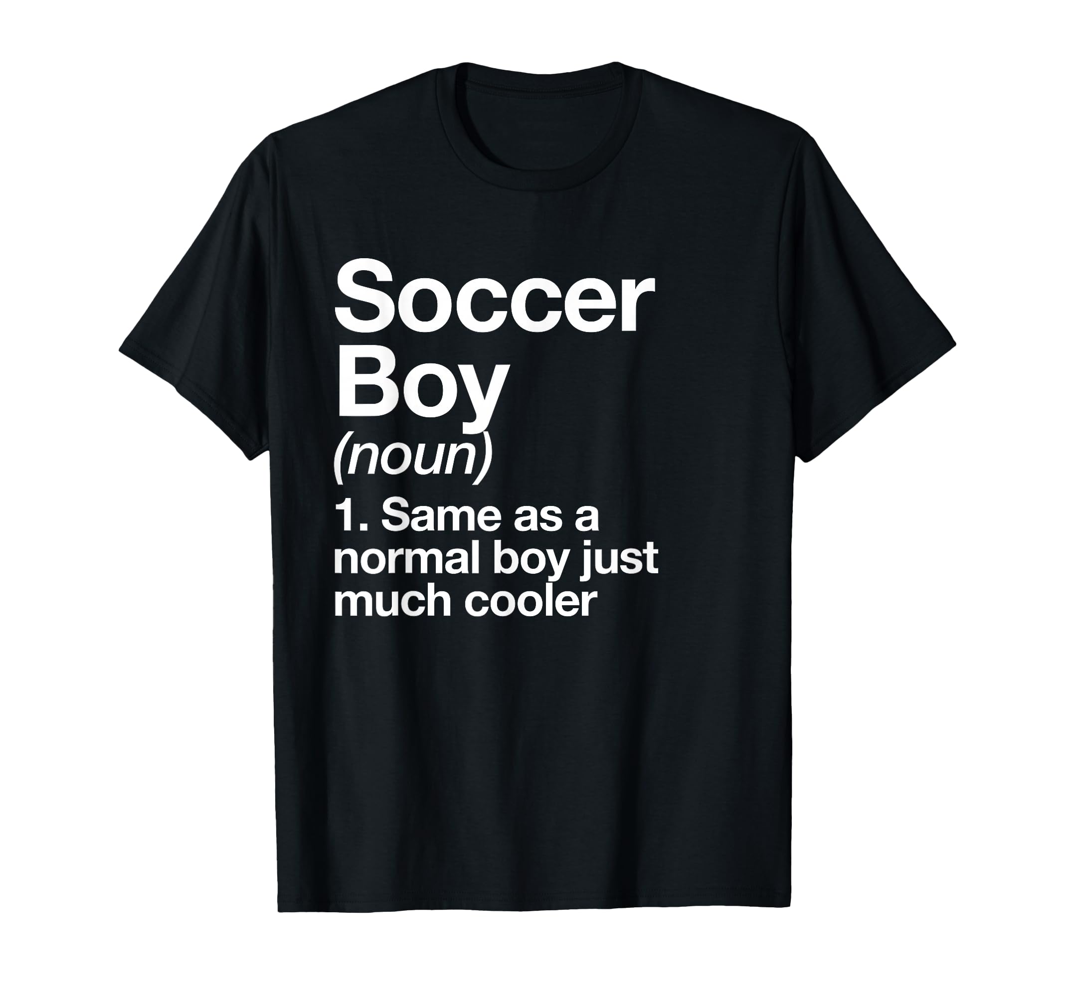 Soccer Definition Funny Sports T-Shirt - Casual Everyday Wear for Adults
