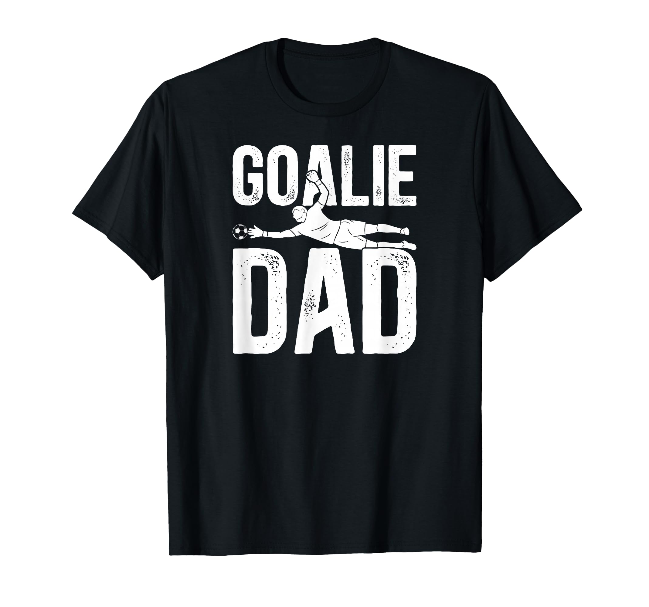 Soccer Goalie Dad Soccer Keeper Father T-Shirt - Fun Novelty Design Unisex
