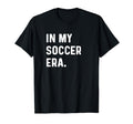 My Soccer Era Soccer Futbol Field T-Shirt - Fun Novelty Design Men Women