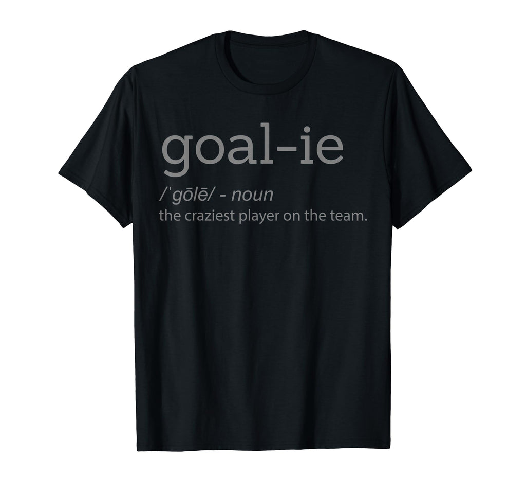 Funny Goalie Goalkeeper Definition T-Shirt - Graphic Print for Adults