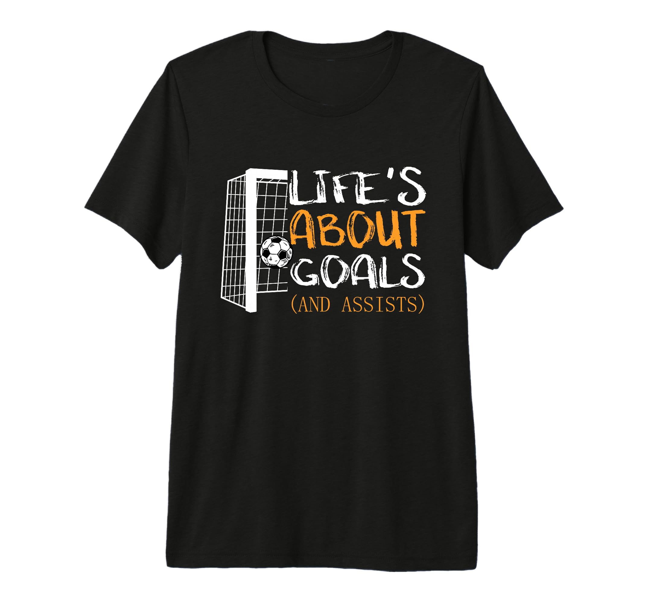Lifes About Goals And Assists Funny T-Shirt - Streetwear Style Unisex