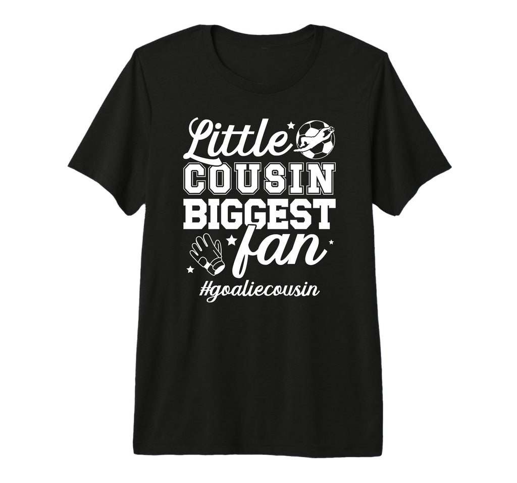 Little Cousin Soccer Goalie Cousin Soccer T-Shirt - Graphic Print Unisex