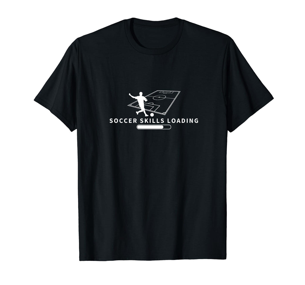 Soccer Skills Loading Funny Soccer T-Shirt - Streetwear Style Men Women