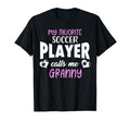 My Favorite Soccer Player Calls Me T-Shirt - Custom Art Print Unisex