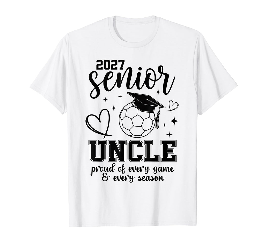 2027 Senior Soccer Uncle Proud Family T-Shirt - Graphic Print for Adults