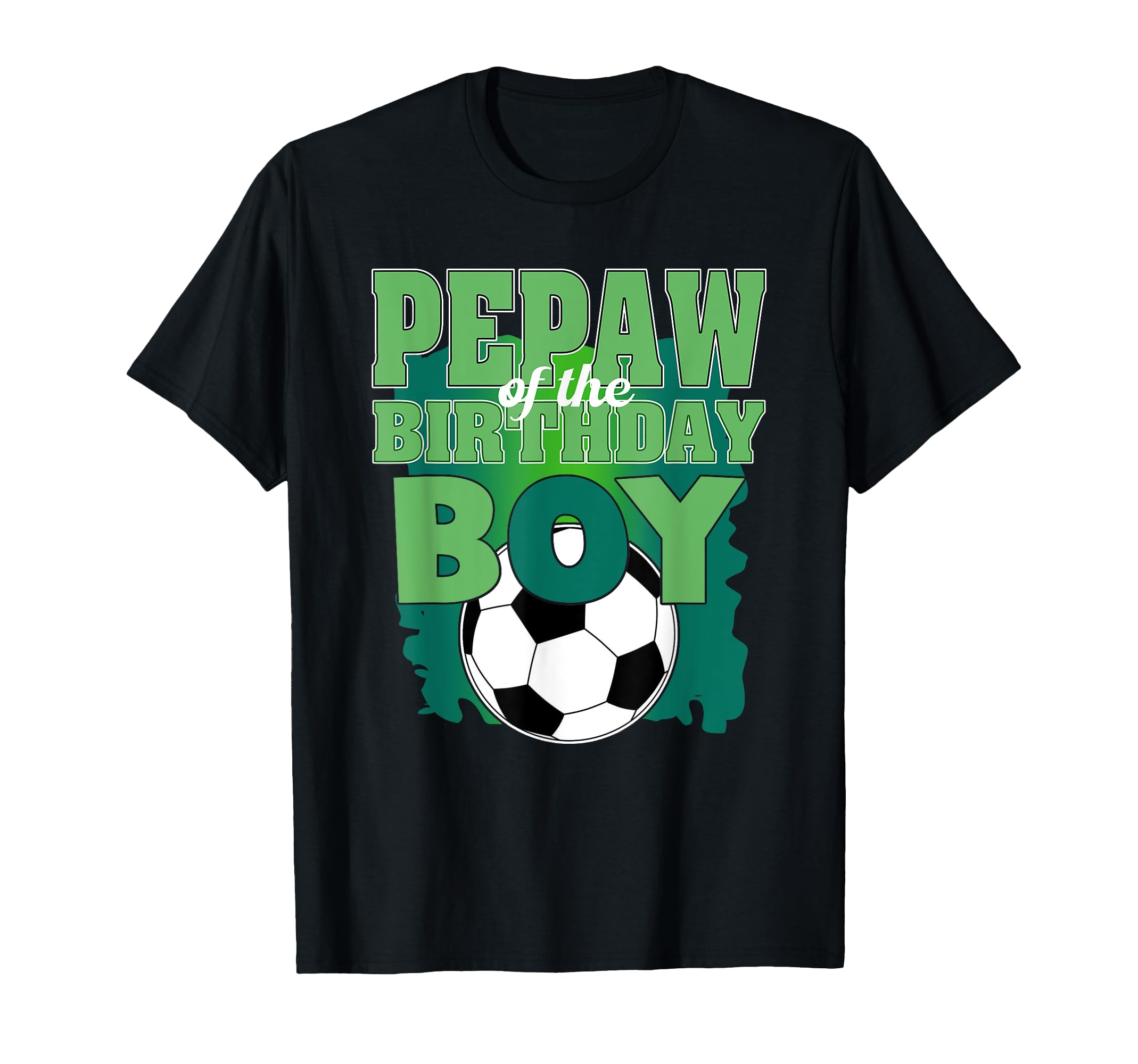 Pepaw Birthday Soccer Group Family T-Shirt - Unique Graphic Men Women