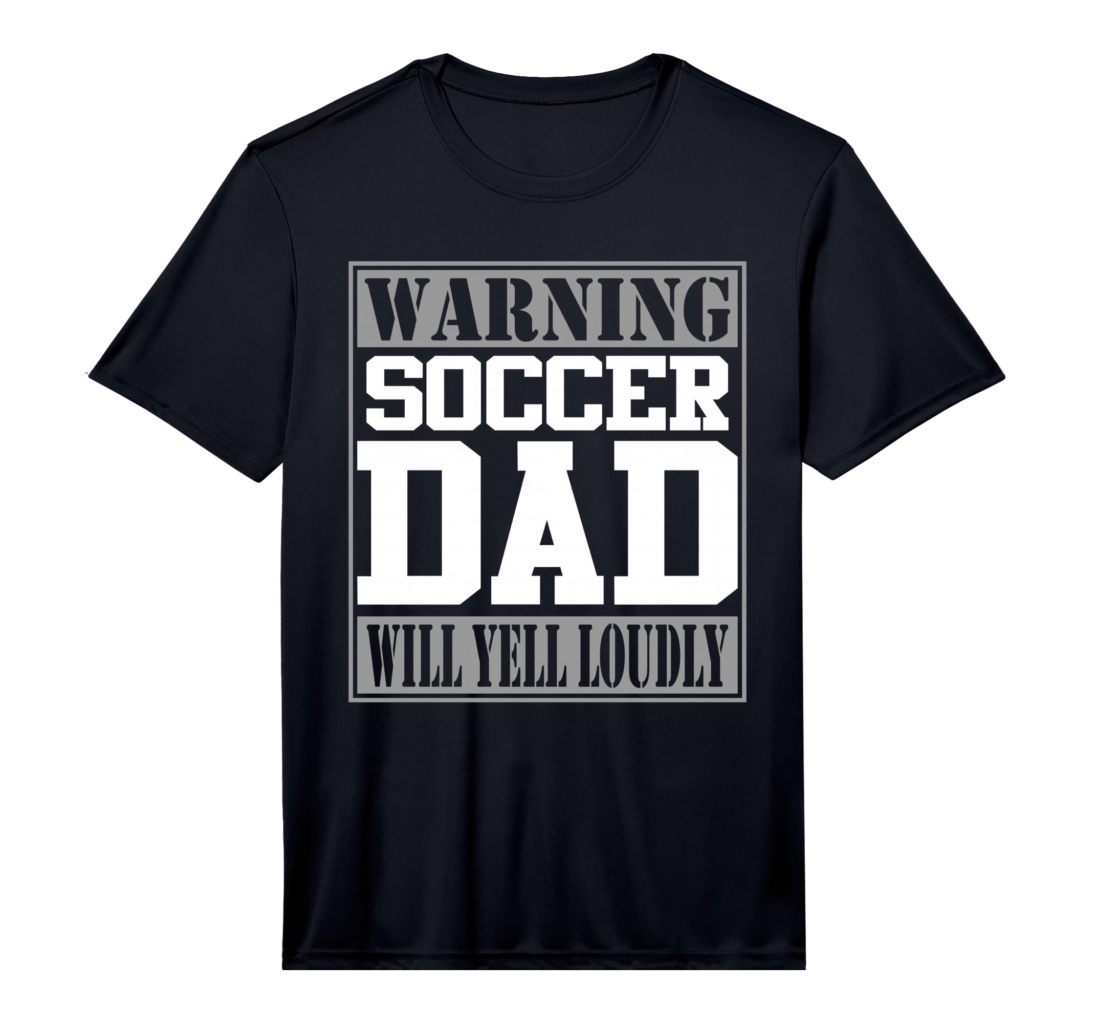 Warning Soccer Dad Will Yell T-Shirt - Fun Novelty Design for Adults