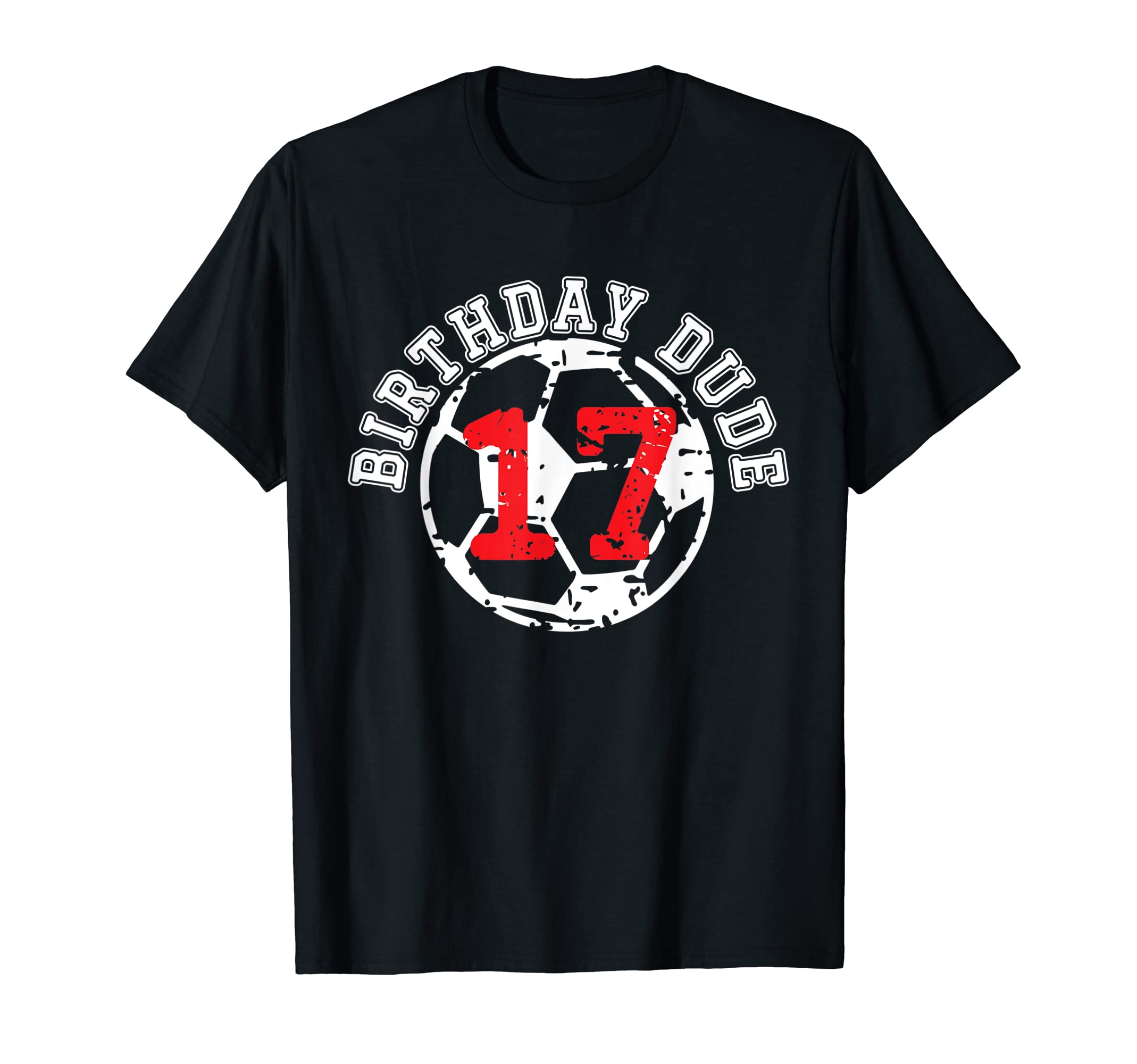 17 Year Old 17Th Birthday Dude Soccer T-Shirt - Graphic Print for Adults