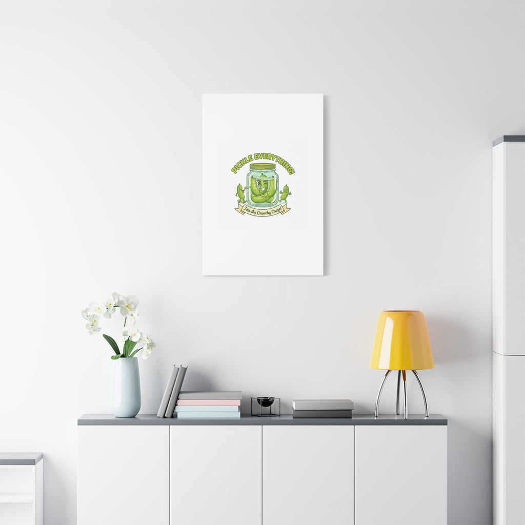 Pickle Everything! Matte Canvas | Brine Design, Pickle Lover Art