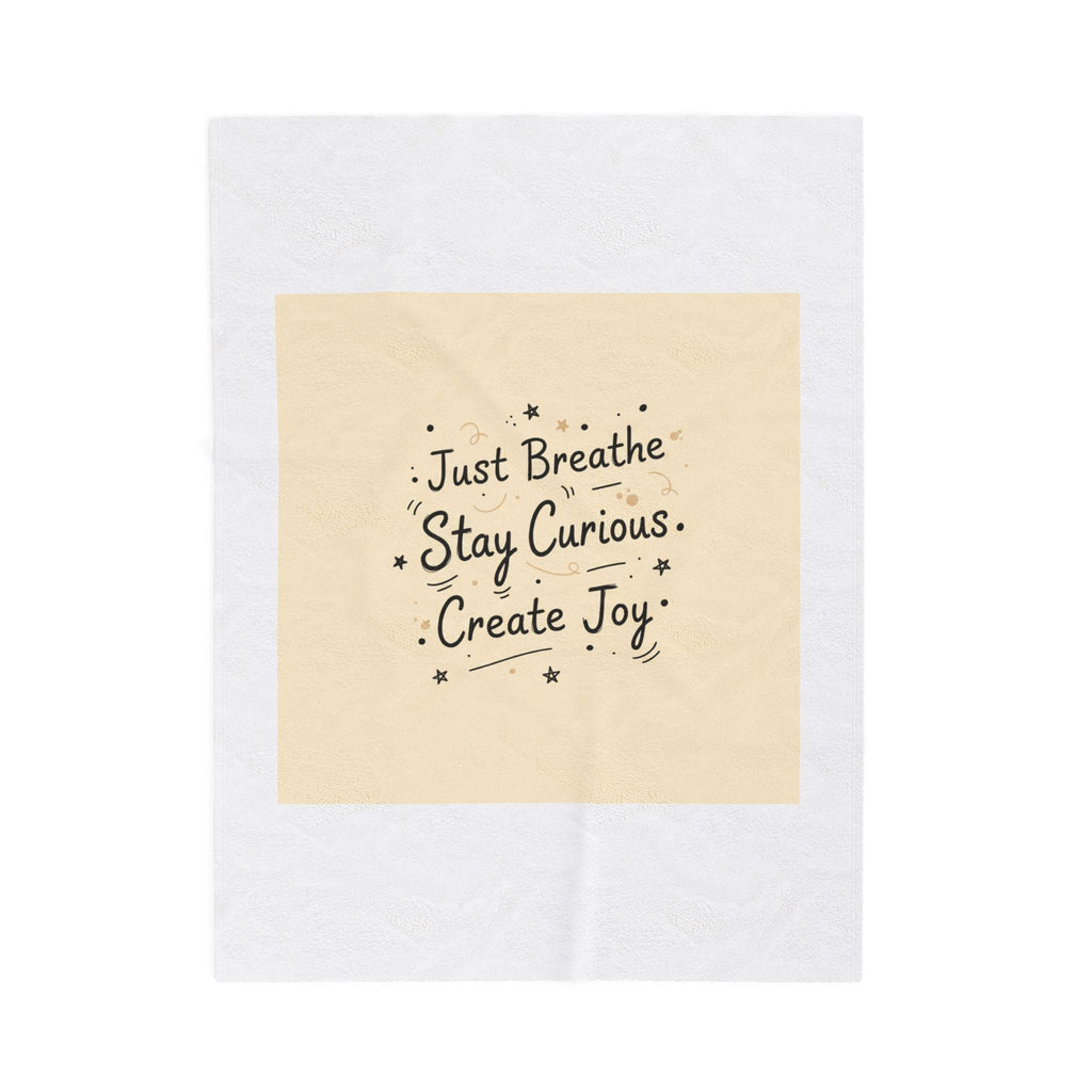 Just Breathe Stay Curious Create Joy Blanket | messy handwriting, doodle text