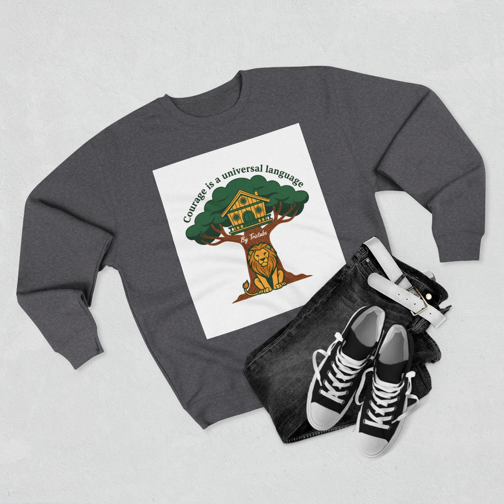 Curage Is a Universal Language Crewneck Sweatshirt — Teistan’s Tree House Back Patch