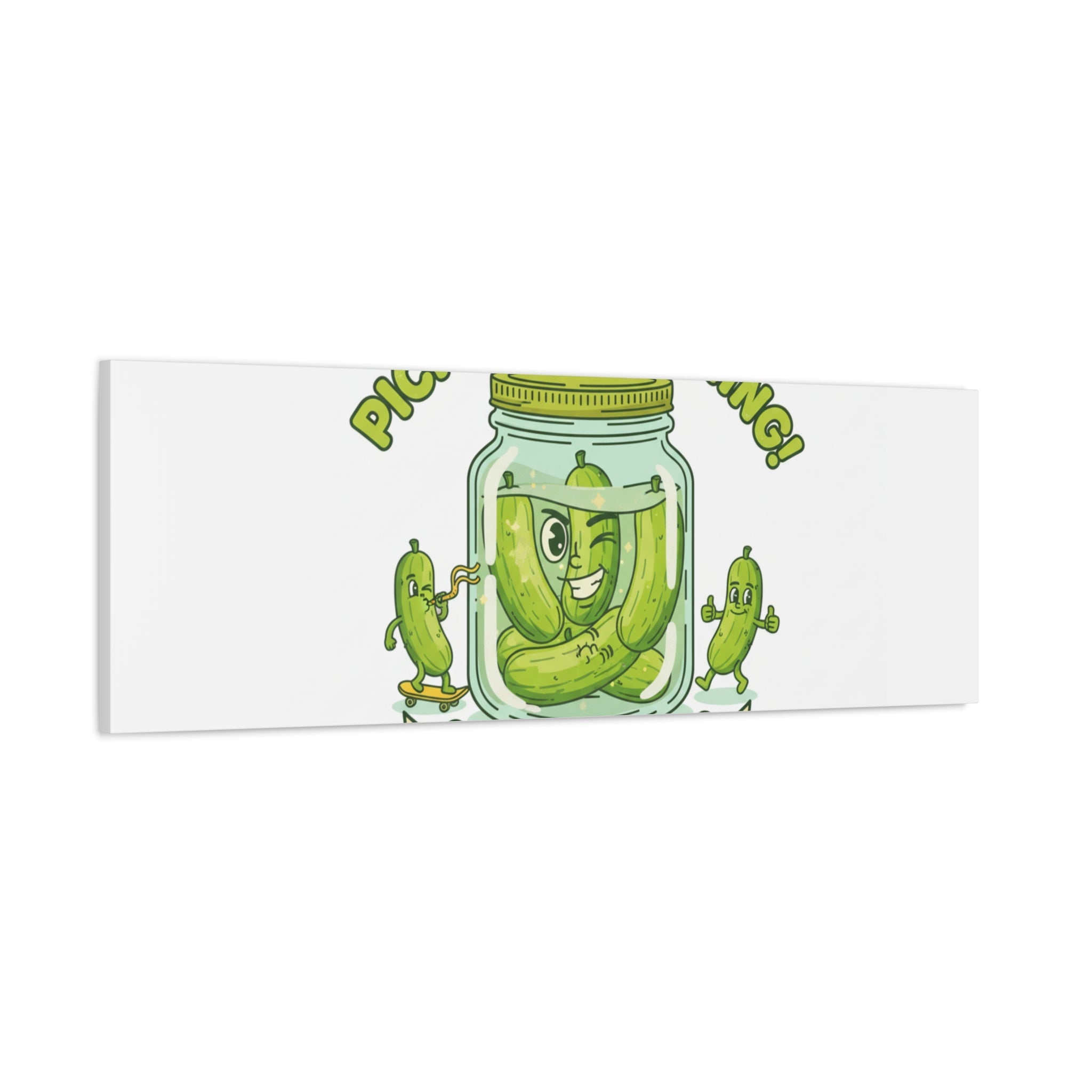 Pickle Everything! Matte Canvas | Brine Design, Pickle Lover Art