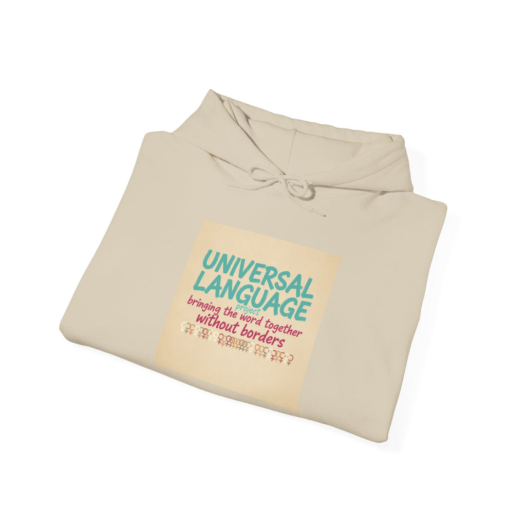 Universal Language Hoodie | empowerment slogan, feminist apparel