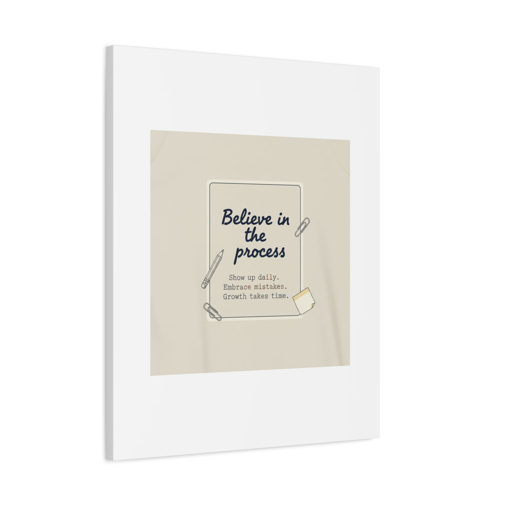 Believe in the Process Canvas | analogue note to self, handwritten reminder décor
