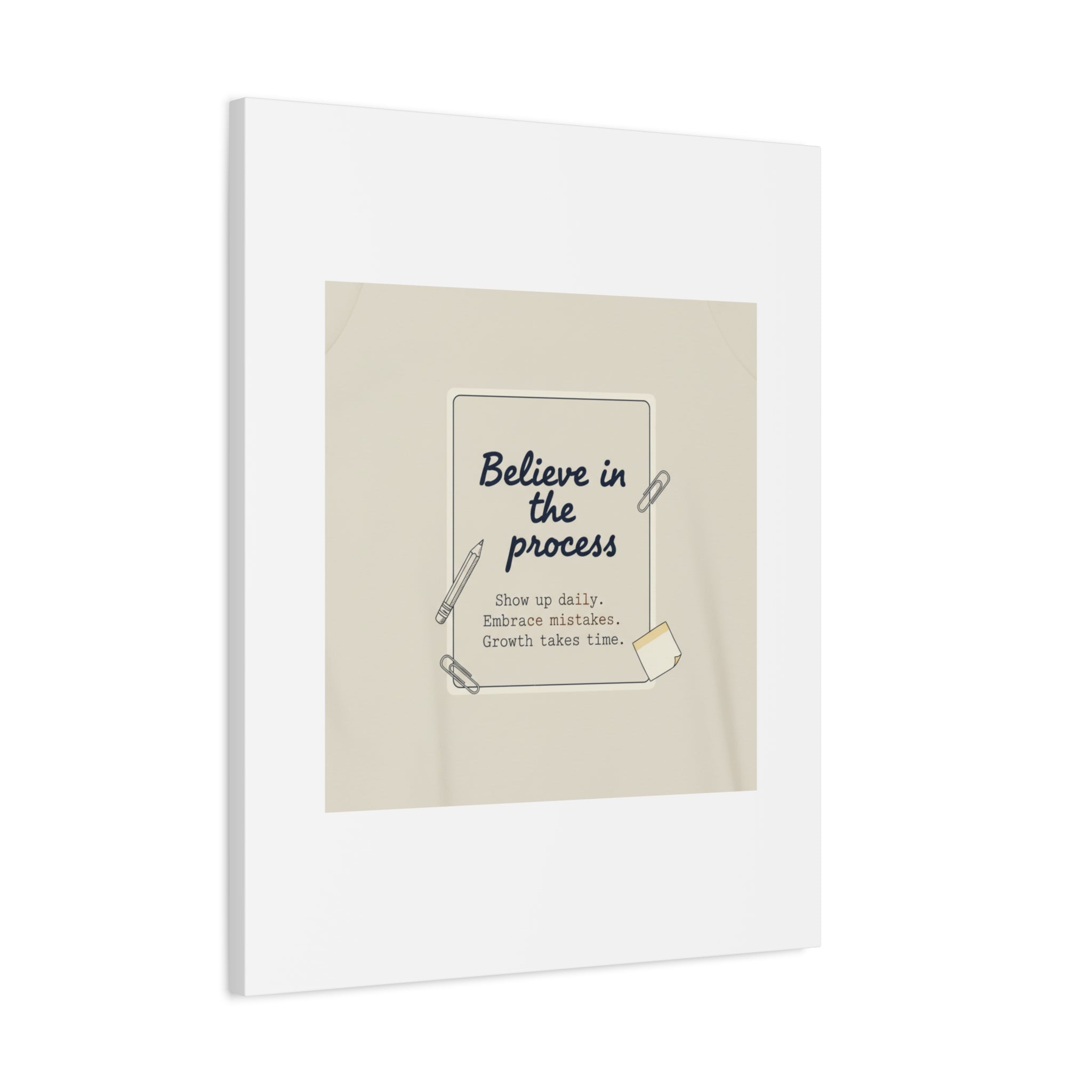 Believe in the Process Canvas | analogue note to self, handwritten reminder décor