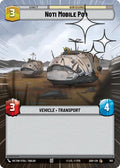 Noti Mobile Pod (763) (Hyperspace Foil) (763) [Ashes of the Empire]