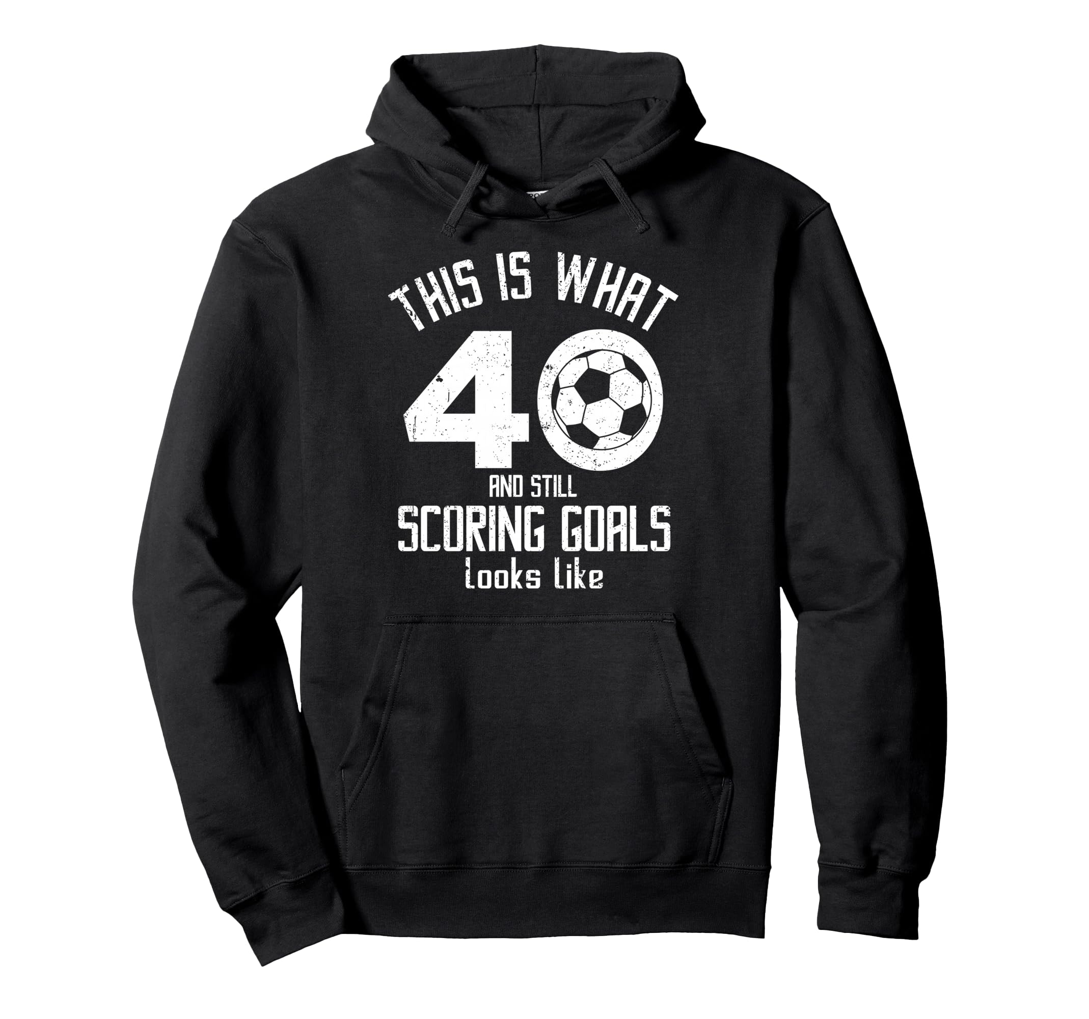 Funny Soccer 40Th Birthday 40 Years Old Hoodie - Unique Graphic for Adults