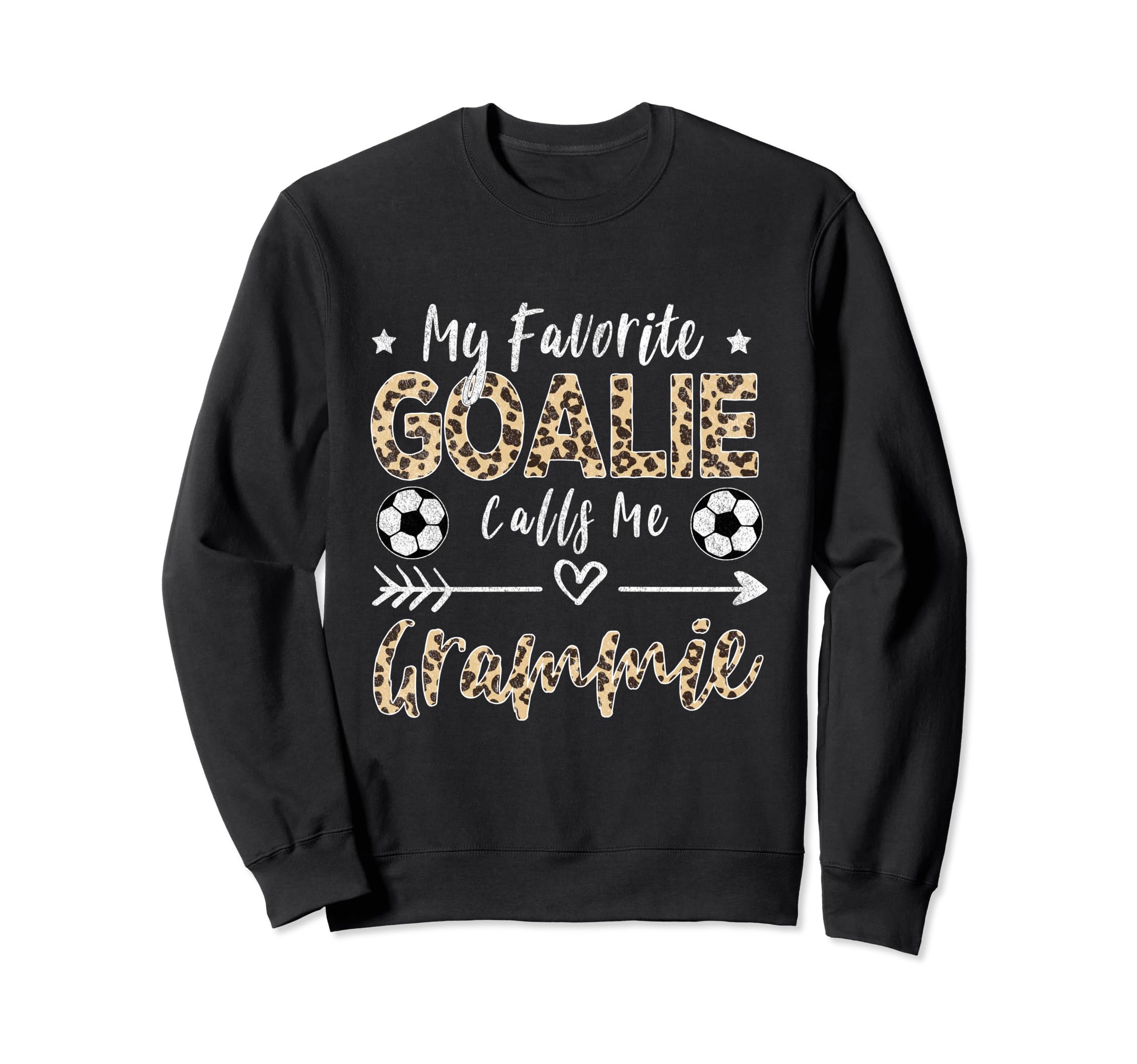 My Favorite Goalie Calls Me Sweatshirt - Casual Everyday Wear Unisex