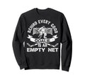 Ice Hockey Goalie Goalkeeper Behind Sweatshirt - Streetwear Style Unisex