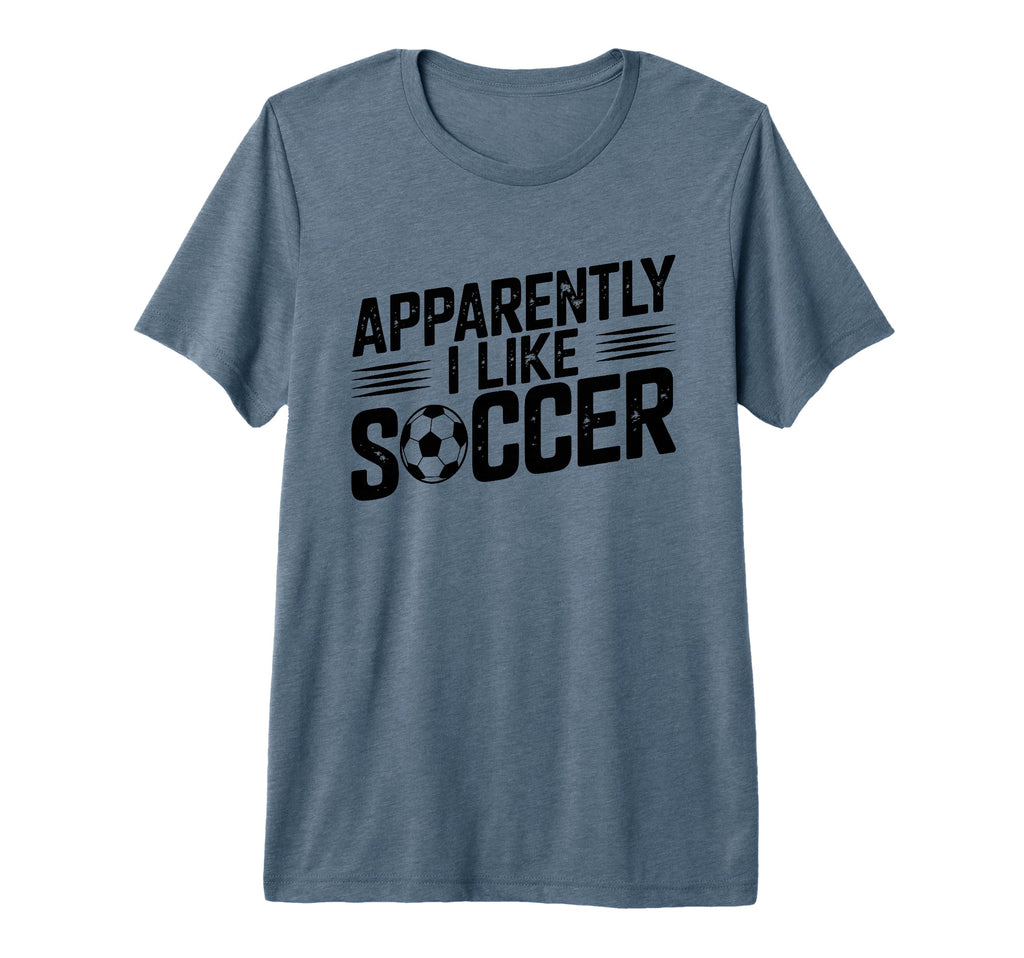 Apparently I Like Soccer Season Funny T-Shirt - Minimalist Print Men Women