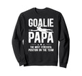 Soccer Goalie Papa Definition Soccer Sweatshirt - Streetwear Style Unisex