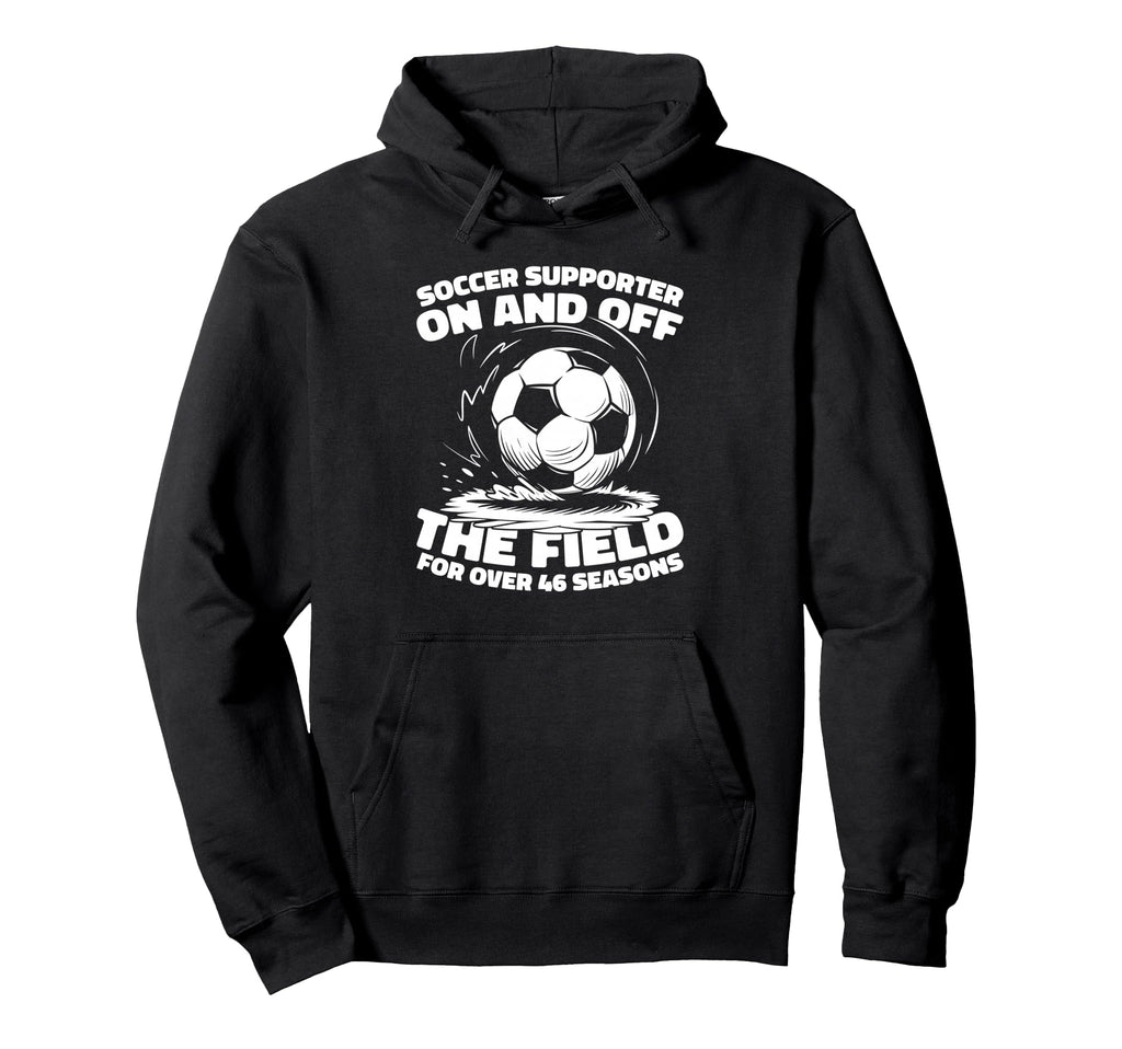 46Th Birthday Player Team Sports Soccer Hoodie - Custom Art Print Unisex
