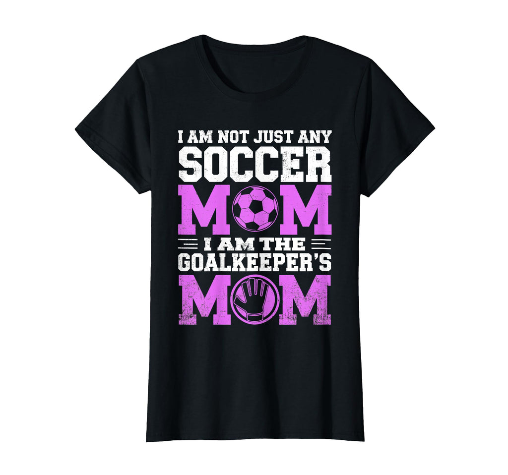 Goalkeeper Mom Soccer Goalie Fan Mama T-Shirt - Trendy Graphic Men Women