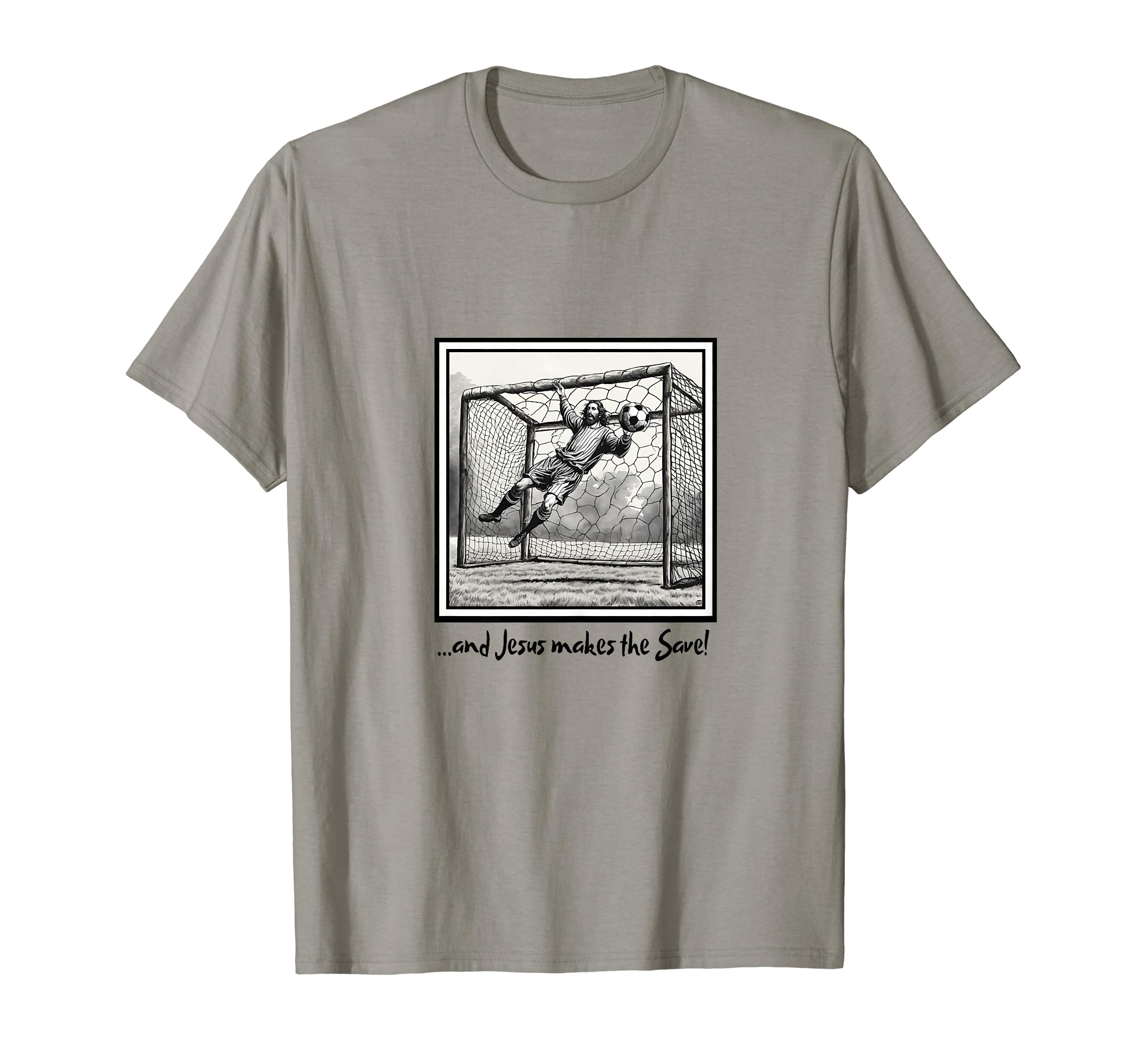 Jesus Goalie Makes Save Soccer T-Shirt - Custom Art Print Men Women