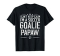 Im Soccer Goalie Papaw Soccer T-Shirt - Casual Everyday Wear for Adults