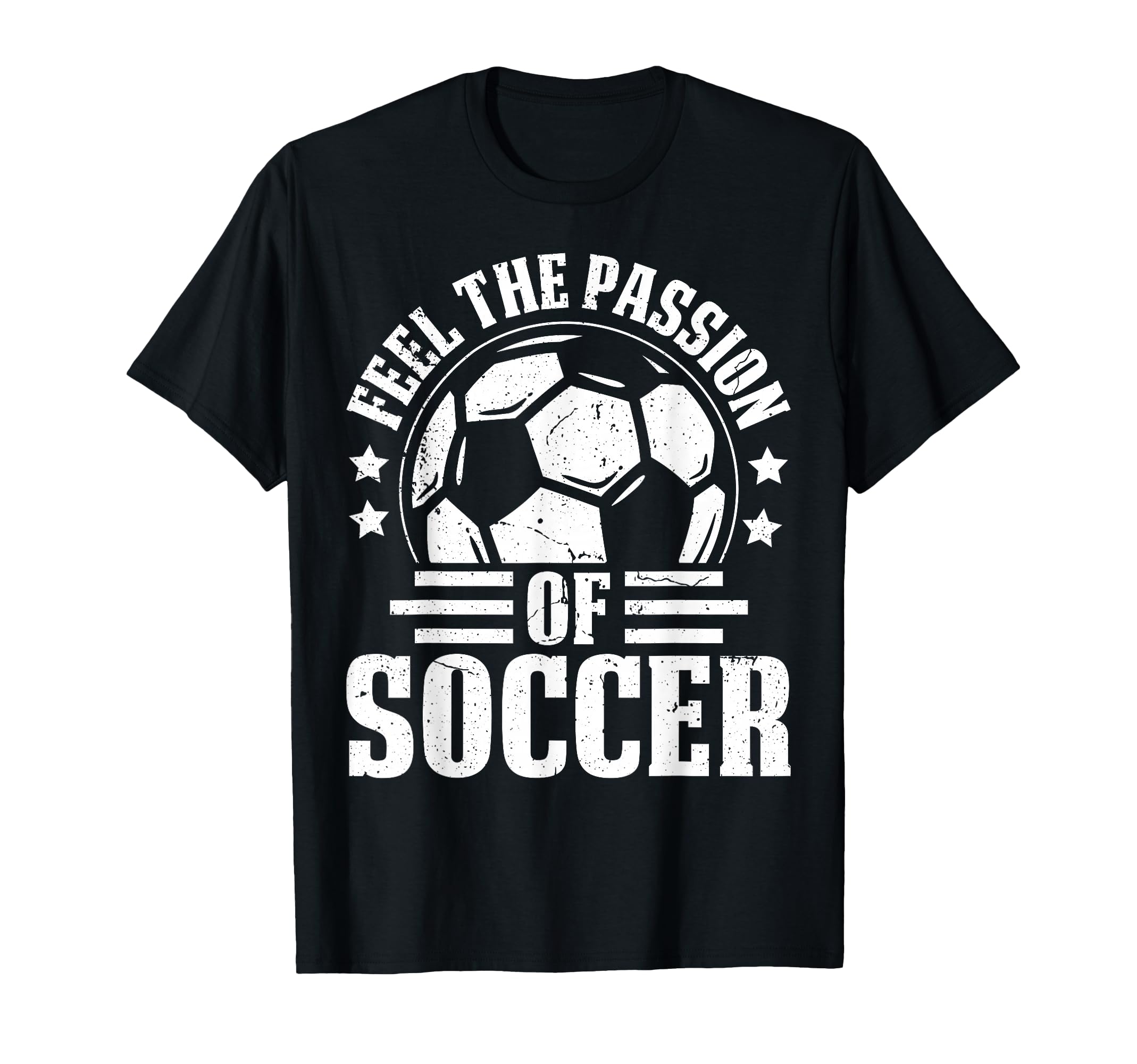 Feel Passion Soccer Player Fan Pride T-Shirt - Unique Graphic Unisex