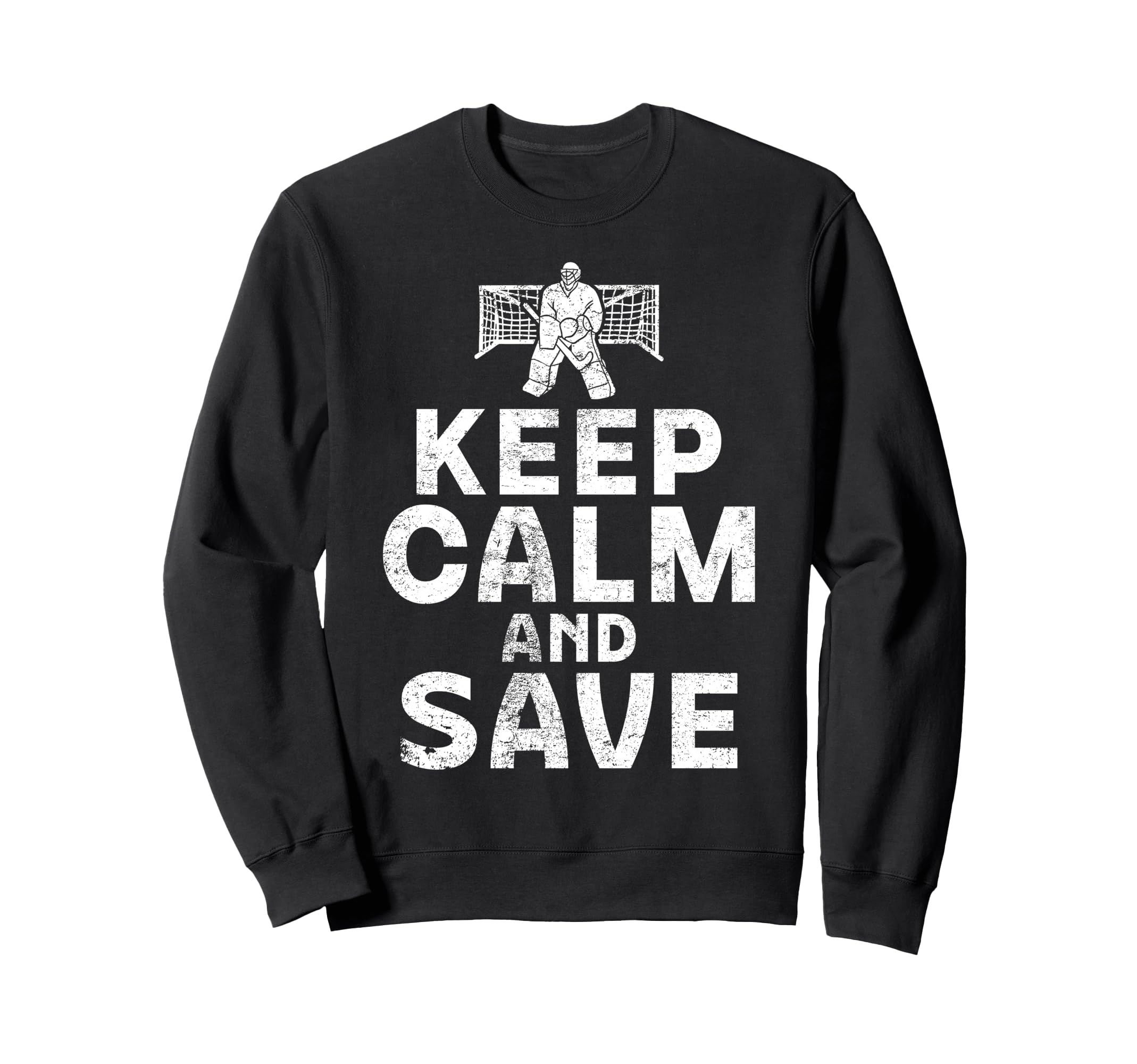 Ice Hockey Goalie Goalkeeper Keep Sweatshirt - Unique Graphic Men Women
