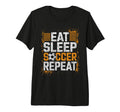 Eat Sleep Soccer Repet Goalie Player T-Shirt - Fun Novelty Design Unisex
