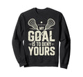 Lacrosse Goalie Lax Goalkeeper Sweatshirt - Unique Graphic Unisex