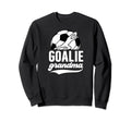 Soccer Goalie Grandma Soccer Sweatshirt - Graphic Print for Adults