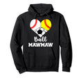 Ball Mawmaw Heart Funny Baseball Hoodie - Casual Everyday Wear Men Women