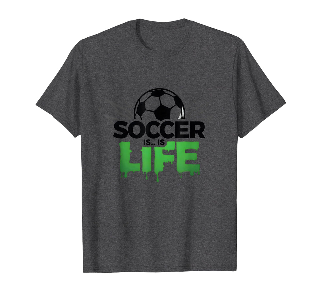 Soccer Is Life Passionate Fan Sports Dark T-Shirt - Unique Graphic Unisex