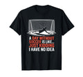 Day Without Soccer Is Like Just Kidding T-Shirt - Minimalist Print Unisex