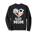Ball Mom Funny Soccer Football Sweatshirt - Unique Graphic for Adults