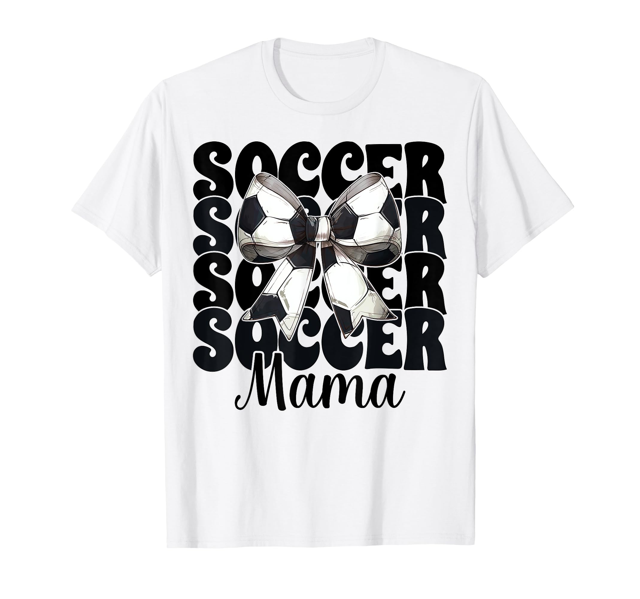 Soccer Mama Soccer Mom Mothers Day T-Shirt - Fun Novelty Design Men Women