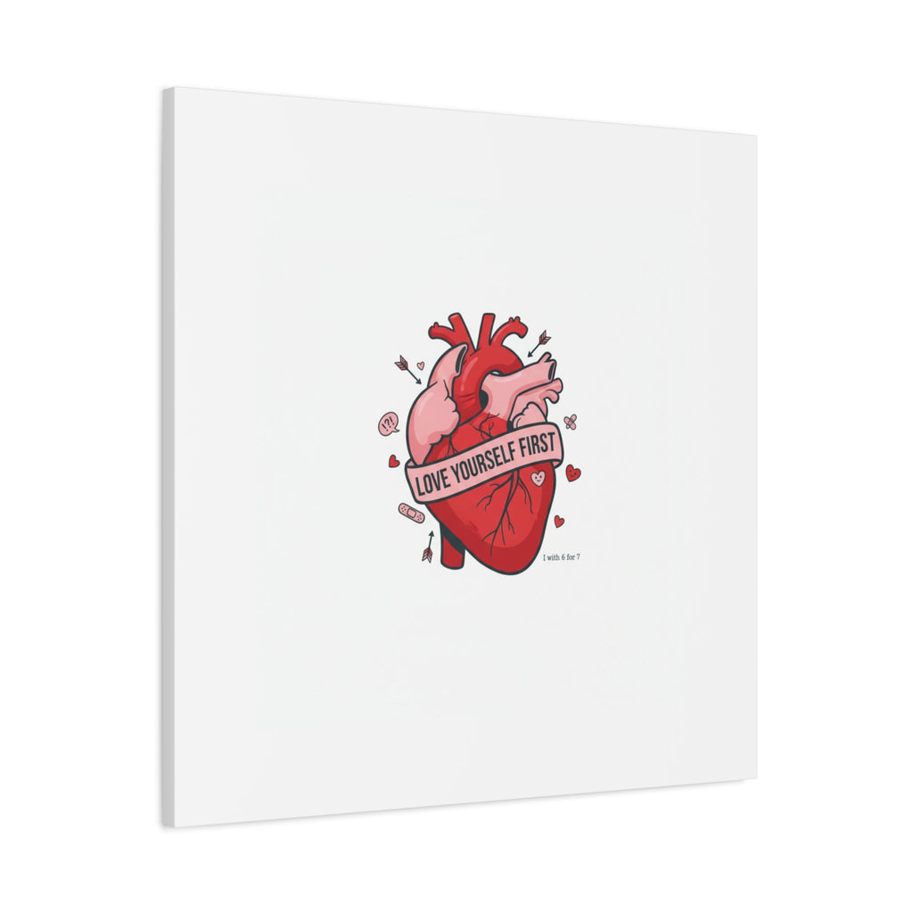 Love Yourself First Canvas, Hearts-with-a-Twist, Anti-Valentine Art