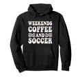 Weekends Coffee And Soccer Groovy Mom Hoodie - Unique Graphic for Adults