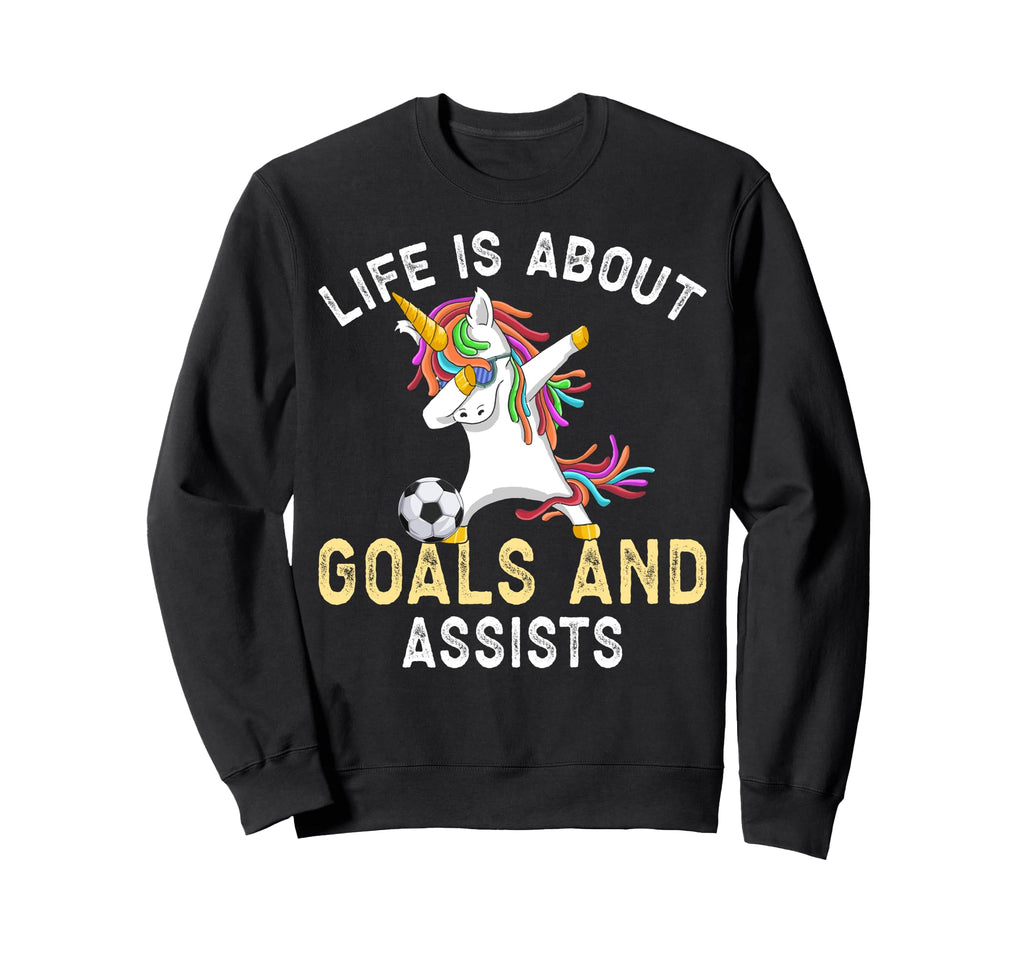 Funny Soccer Life Is About Goals And Sweatshirt - Trendy Graphic Men Women