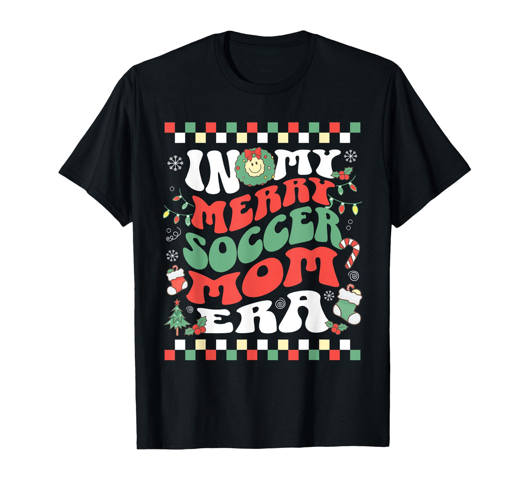 My Merry Soccer Mom Era Groovy T-Shirt - Streetwear Style Men Women