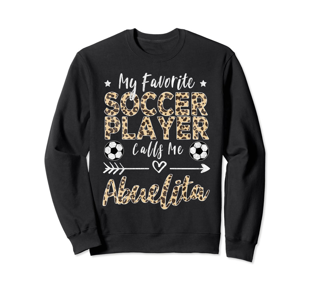 My Favorite Soccer Player Calls Me Sweatshirt - Trendy Graphic for Adults